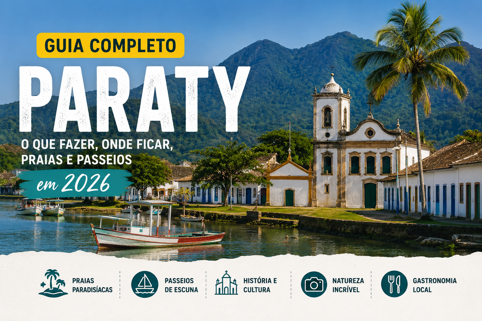Centro histórico de Paraty com barcos e montanhas ao fundo